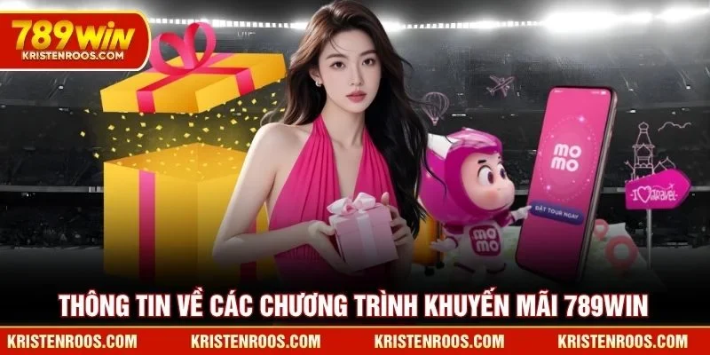 Thông tin về các chương trình khuyến mãi 789WIN Thông tin về các chương trình khuyến mãi 789WIN